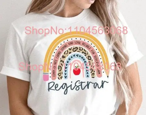 Registrar T Shirt School Registrar's Office Educational Support High Registrars Senior Administrative Executive