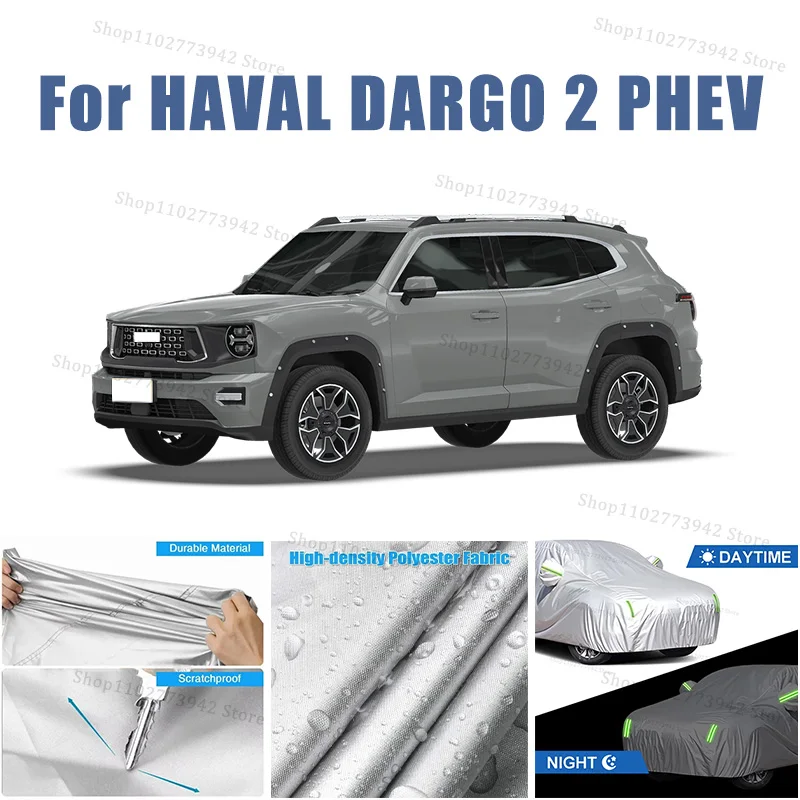 

For HAVAL DARGO 2 PHEV Car Cover Full Covers with Reflective Strip Dustproof UV Scratch-Resistant Sunscreen Protective cover
