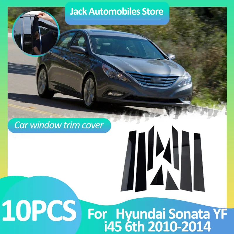 Car Window Trim Cover For Hyundai Sonata YF i45 6th 2010~2014 Pillar Stickers Door Black Carbon Fiber Silver Column Accessories