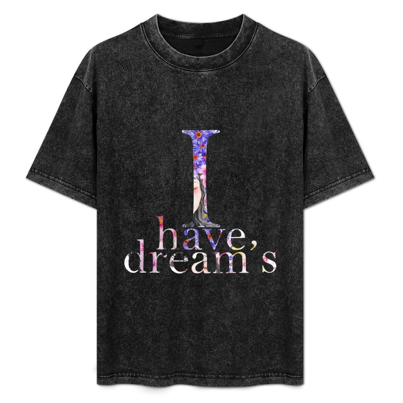 

i have dreams T-Shirt Festival Short Sleeve T-Shirt