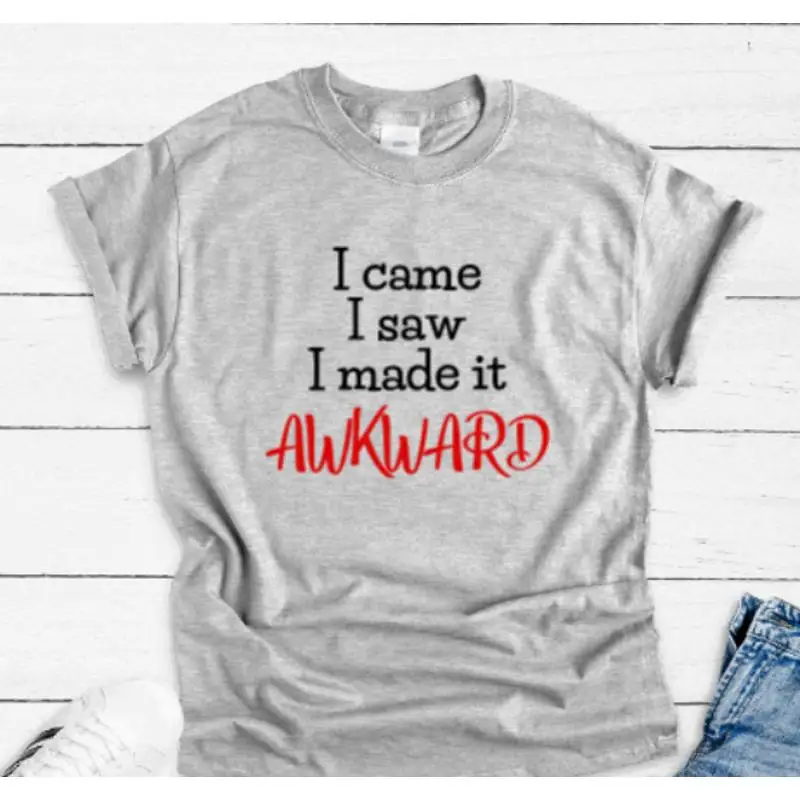 

Серая футболка «I Came Saw Made It Awkward»