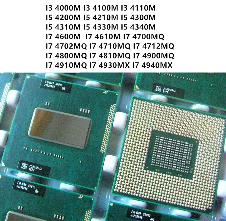 

I3-4000M I5-4200M 4210 4300 4330M 4340 I7-4600M 4700MQ 4702 4710MQ I7-4712MQ Laptop CPU