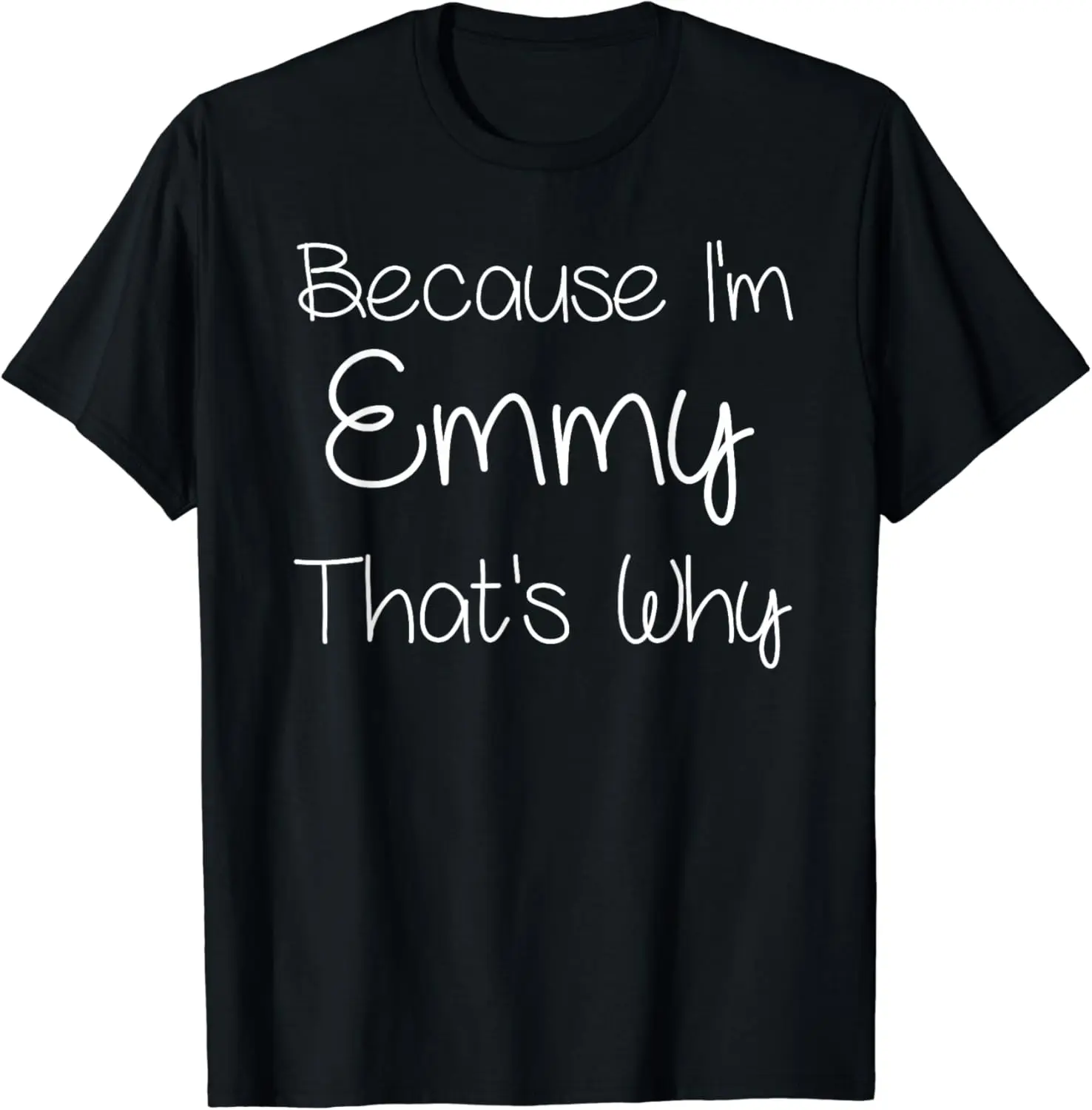 

EMMY Funny Personalized Birthday Women Name Gift Idea T-Shirt