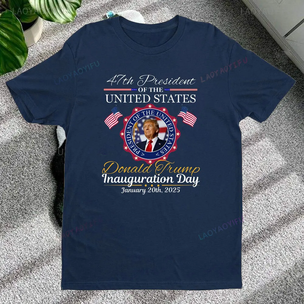 2025 Trump Inauguration Day T-shirt 47e US Presidential Inauguration Trump 47 Unisex T-shirt Trump Vance 2025 Cotton Shirt Men