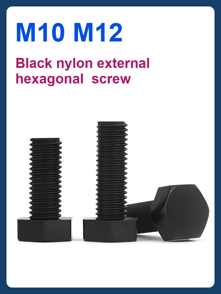 

Black nylon hexagonal screw M10 M12 Multiple lengths available