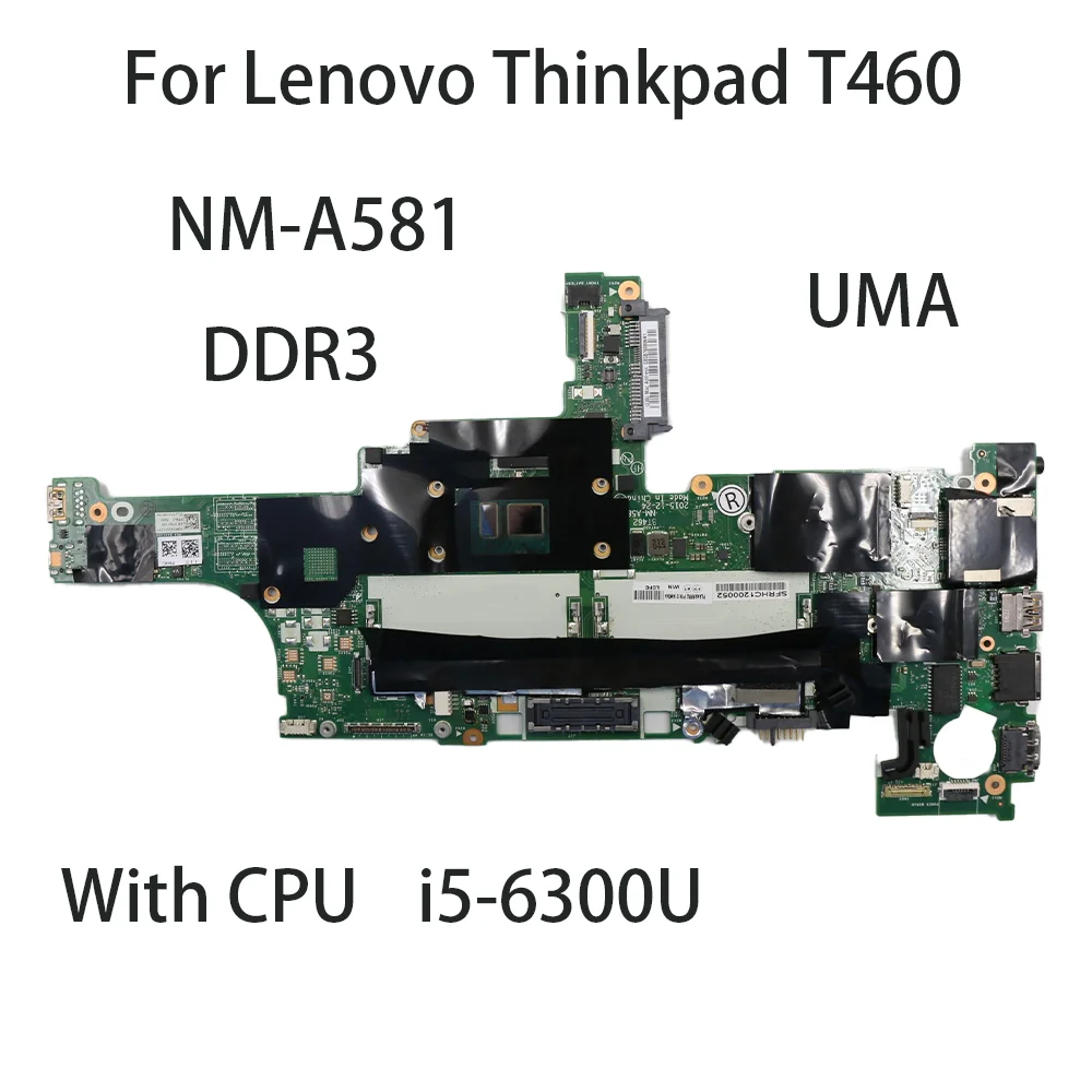 

Материнская плата для ноутбука Lenovo Thinkpad T460 NM-A581 DDR3 с процессором I5 6300U, материнская плата 01AW336 01AW340, 100% тестовая работа