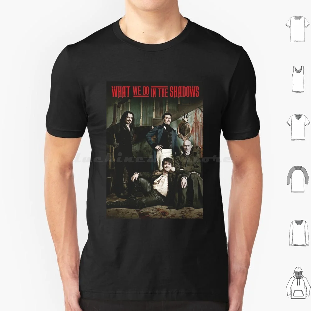 

Что Мы Делаем В Тени T Shirt Men Women Kids 6xl What We Do In The Shadows Vampire Vampires Nadja Nandor Wwdits Funny Laszlo