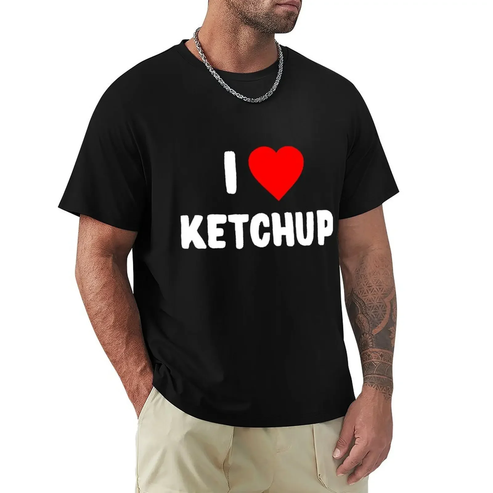 I Love Ketchup T-Shirt anime figures blanks Short sleeve tee plus size clothes shirts graphic tee men