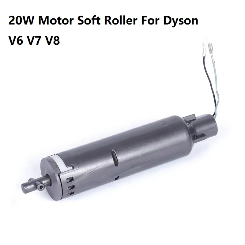 20W Motor Soft Roller For Dyson V6 V7 V8 Robotic Vacuum Cleaner Replacement Vacuum Cleaner Accessories Motor Assembly