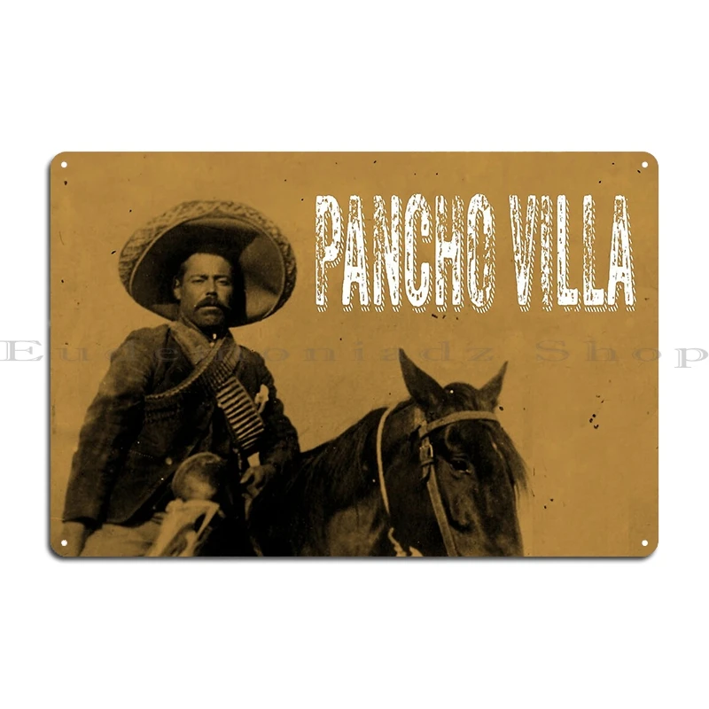 Ride With Pancho Villa Old Poster Metal Plaque Poster Garage Iron Mural Kitchen Cinema Pancho Villa Tin Sign Poster