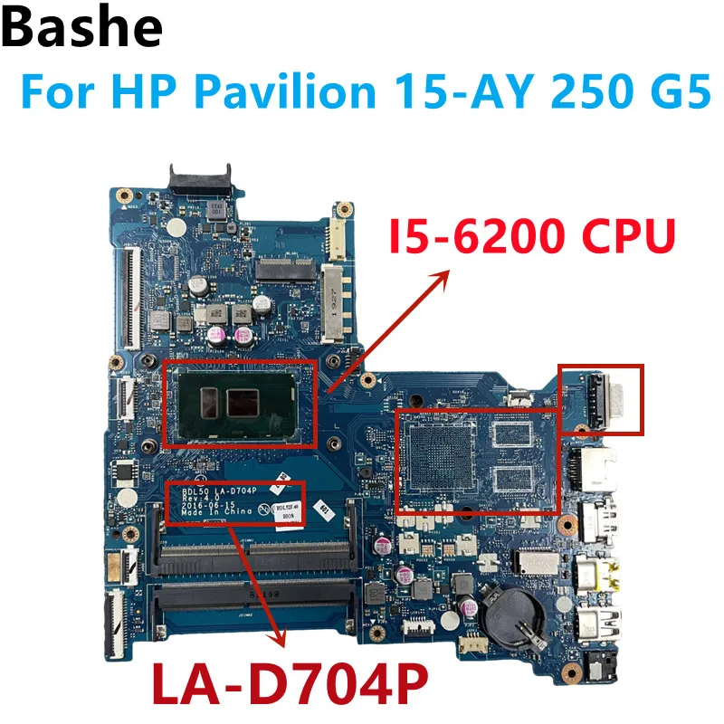 

LA-D704P материнская плата для ноутбука HP 15-AY 15-AC 250 G5 с процессором i5 -6200, DDR4 858581-601 100%