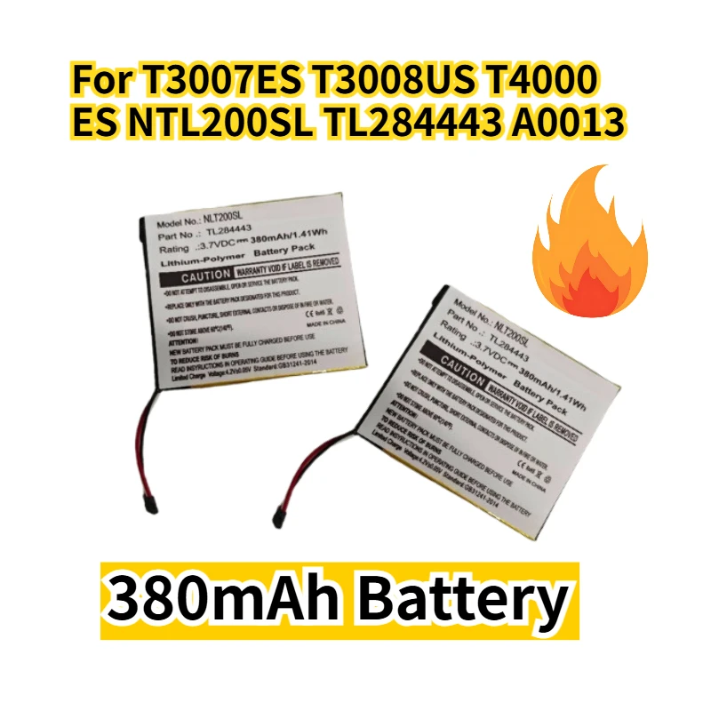

380mAh for T3007ES T3008US T4000 ES NTL200SL TL284443 A0013 Battery