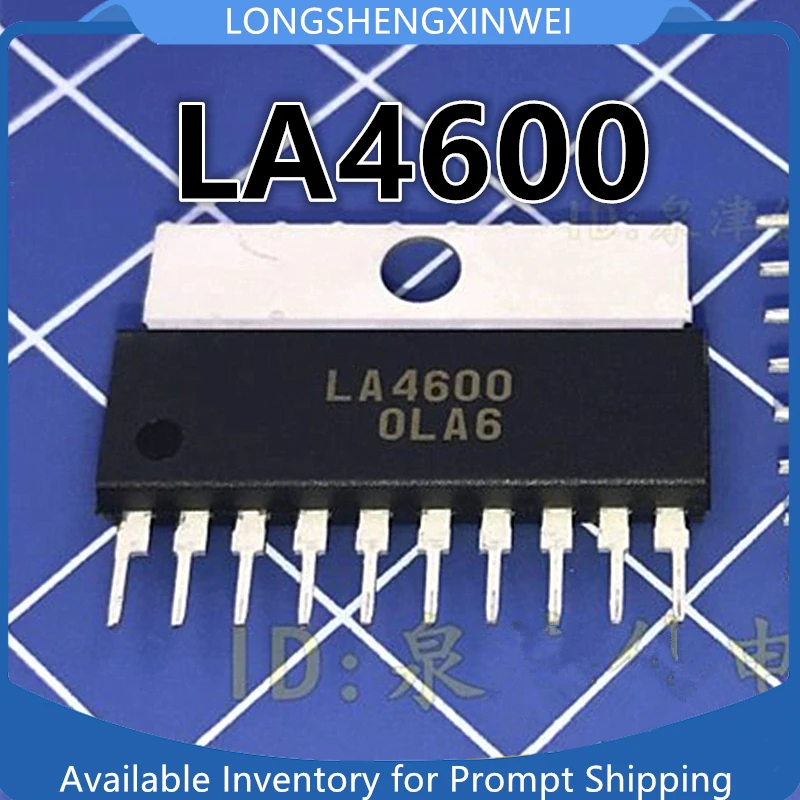 1PCS LA4600 Package ZIP-10 Original Audio Power Amplifier IC Chip