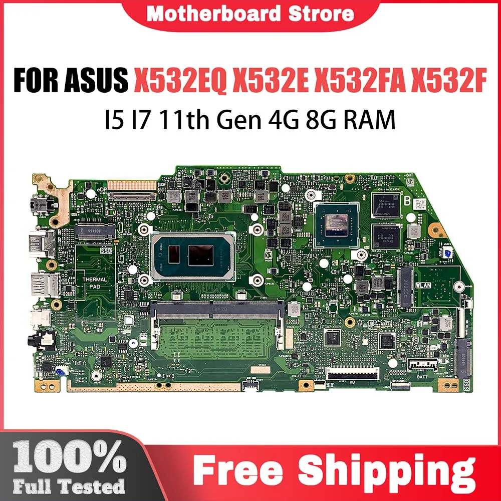 

X532EQ MainBoard For ASUS VivoBook X532E X532EQ X532FA X532F Laptop Motherboard With i3 i5 i7 11th CPU 4G 8G RAM