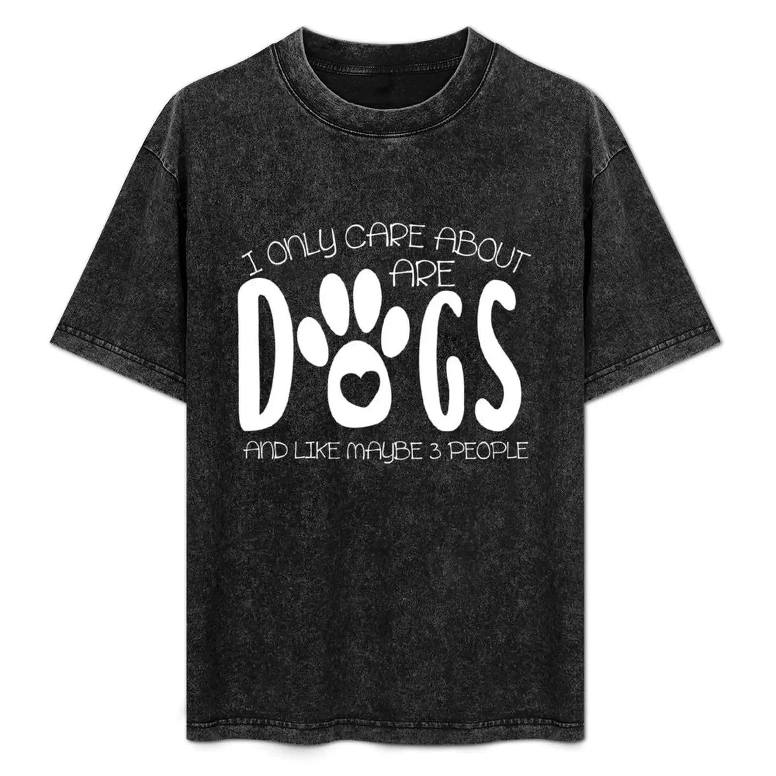 

I Like My Dogs And Maybe Like 3 People T-Shirt Big Size Simple T-Shirt