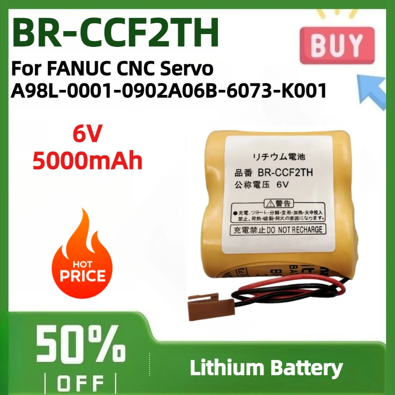 BR-CCF2TH 6V 5000mAh Disposable Lithium Battery With Brown Plug A98L-0001-0902A06B-6073-K001 for FANUC CNC Servo