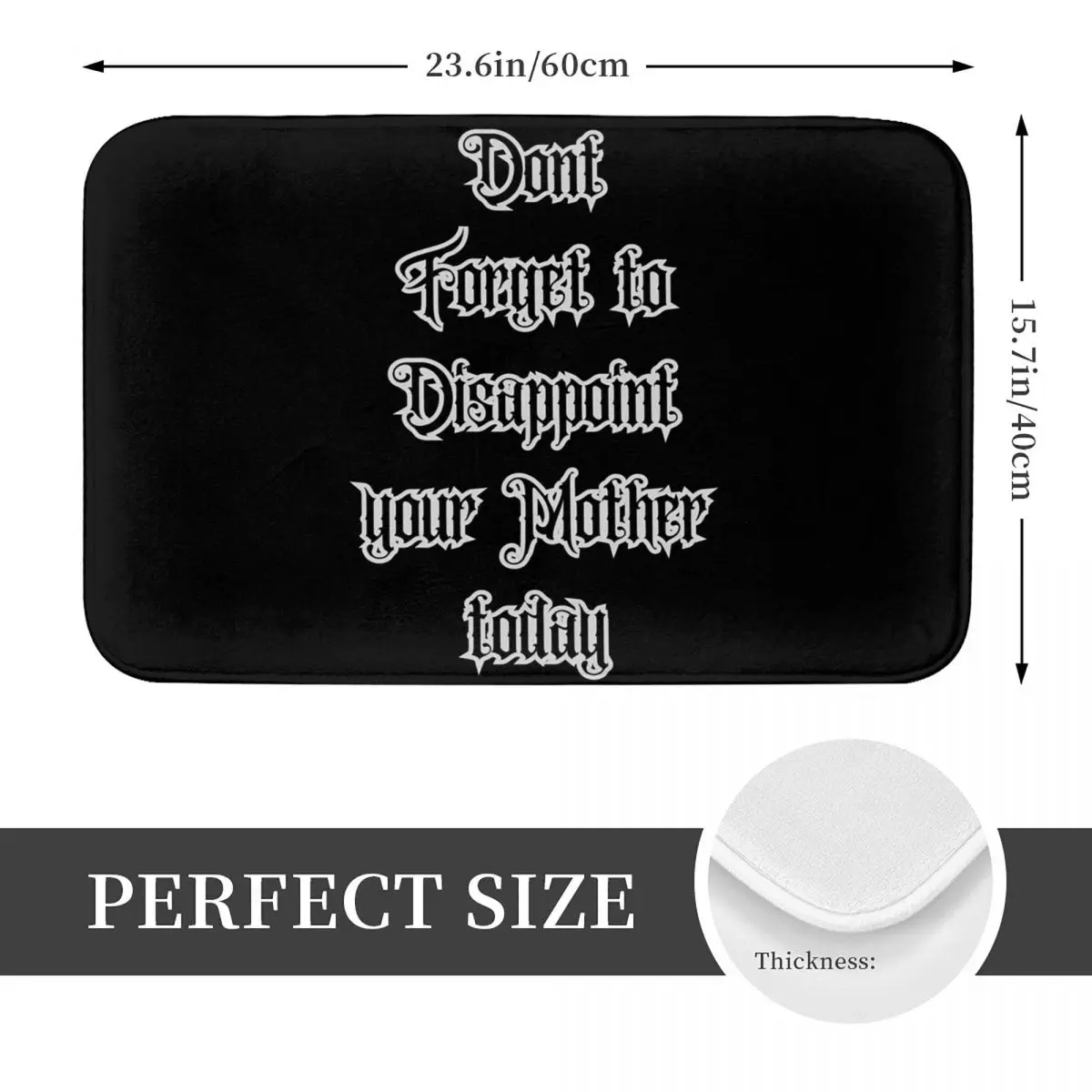 Don't Forget To Disappoint Your Mother Anti-slip Doormat Floor Mat Carpet Rug for Kitchen Entrance Home Balcony Footpad Mats