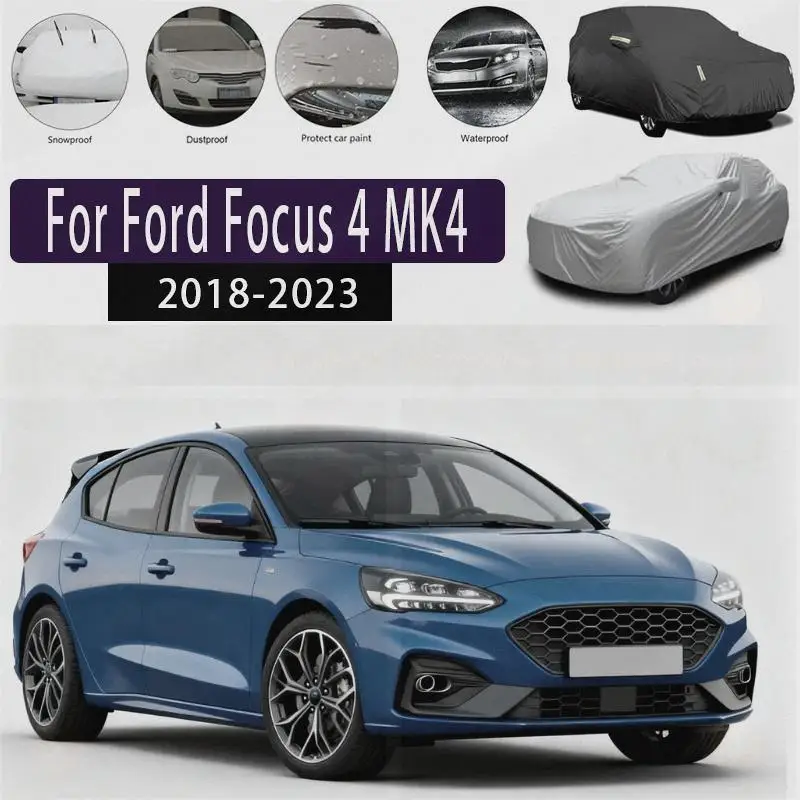 

For Ford Focus 4 MK4 2018-2023 Outdoor Protection Waterproof Dustproof Full Exterior Covers Car Covers