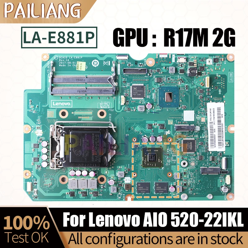 For Lenovo AIO 520-22IKL Notebook Mainboard Laptop LA-E881P 01LM138 11S01LM139ZZZ R17M 2G  All-in-one Motherboard Full Tested