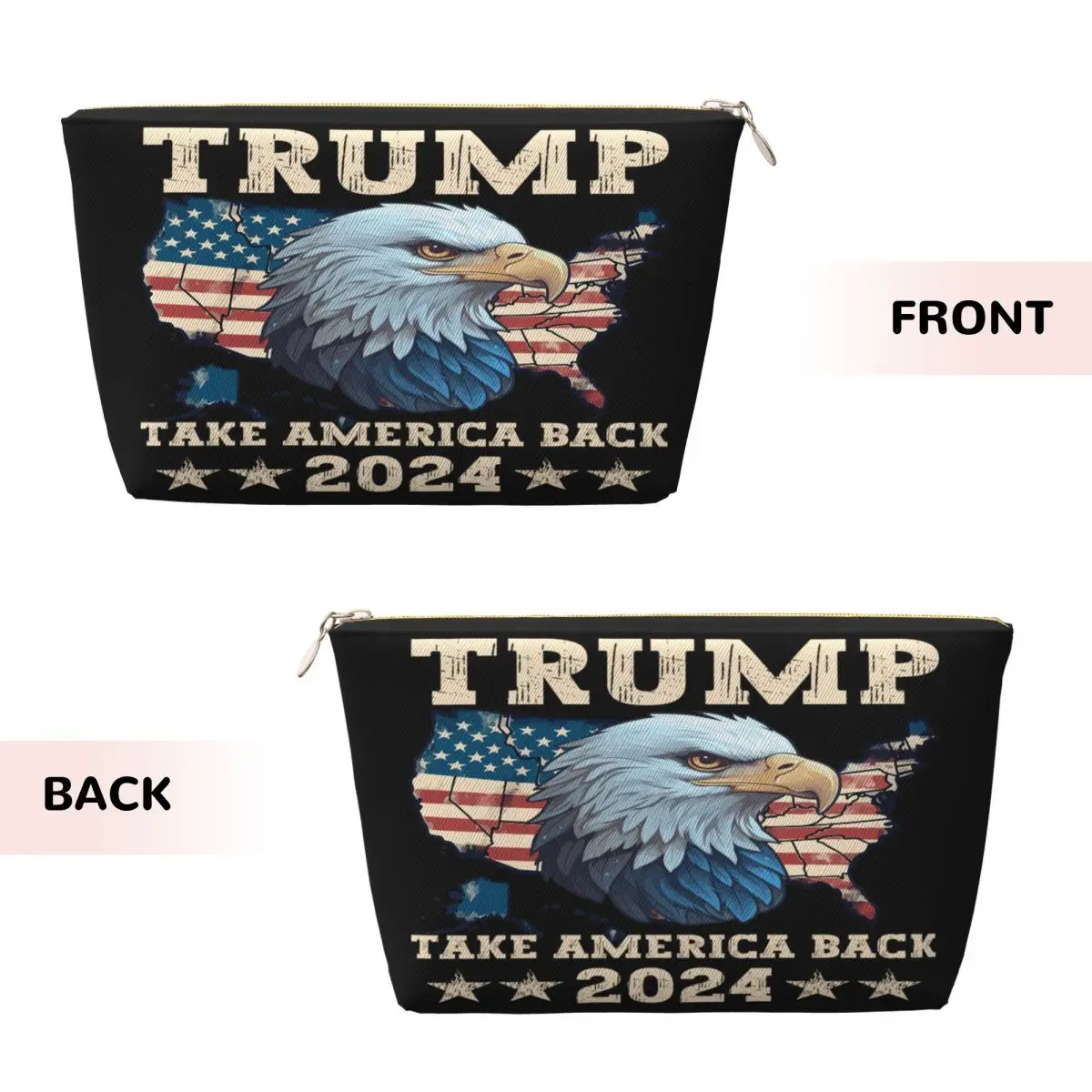 Custom Trump Take America Back 2024 Eagle Flag Makeup Bag for Women Travel Cosmetic Organizer Cute Storage Toiletry Bags