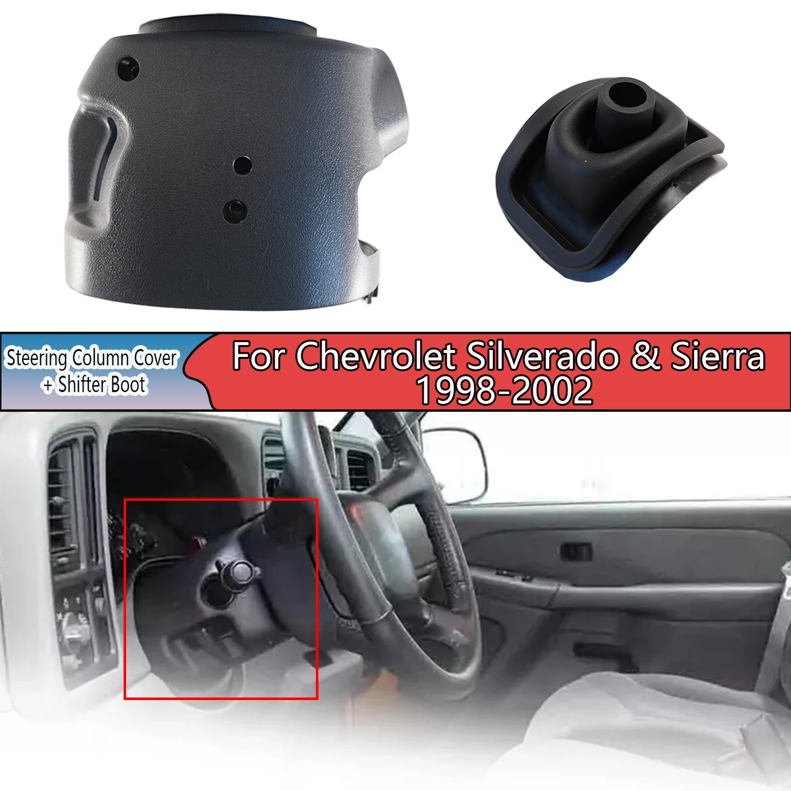 For Chevy Silverado Sierra 1998-2002 Upper & Lower Steering Column Cover Shifter Lever Handle Boot Seal Car Accessories Body Kit