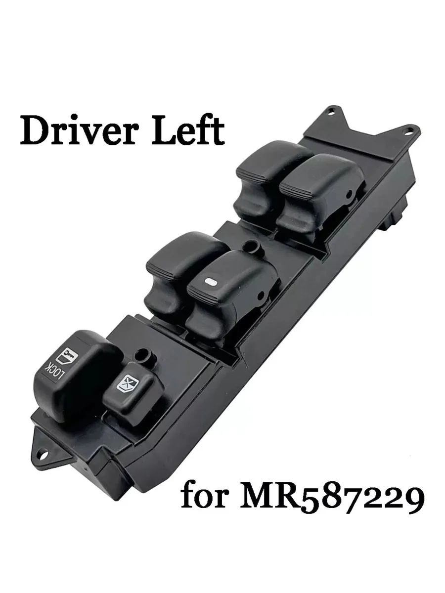 

Driver Left Door Master Power Window Switch For Mitsubishi Outlander Lancer 2002-03 MR587229