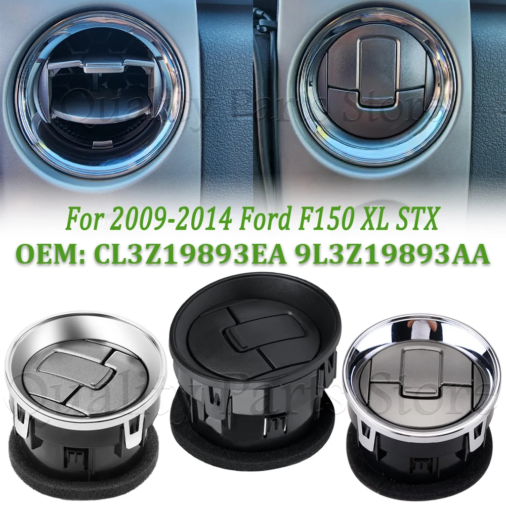

For Ford F150 2009-2014 Car Dashboard Heater Air Duct Vent Louvre AC Heater Chrome Air Vent CL3Z19893EA 9L3Z19893AA 9L3Z19893CA
