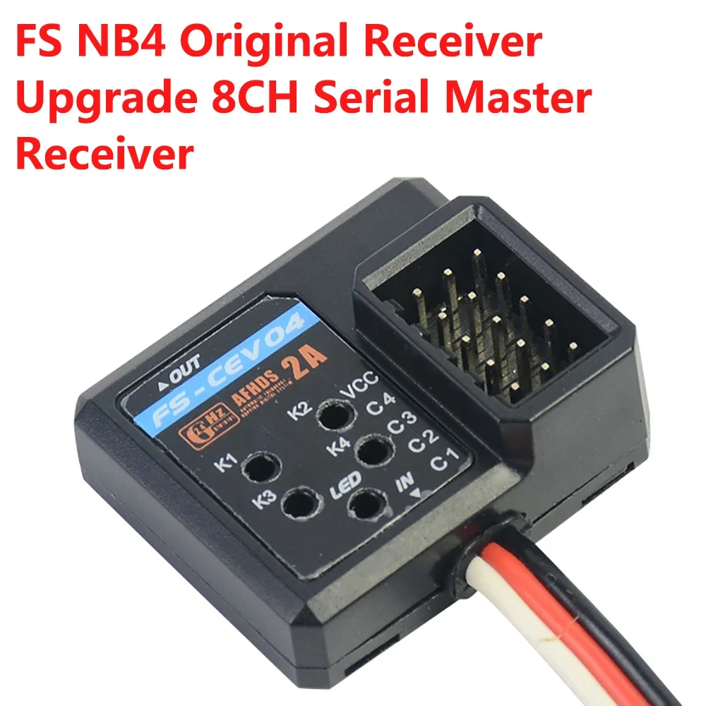 RC Car Parts FS NB4 Remote Controller Original Receiver Upgrade 8 Channel Serial Master Receiver FS-CEV04