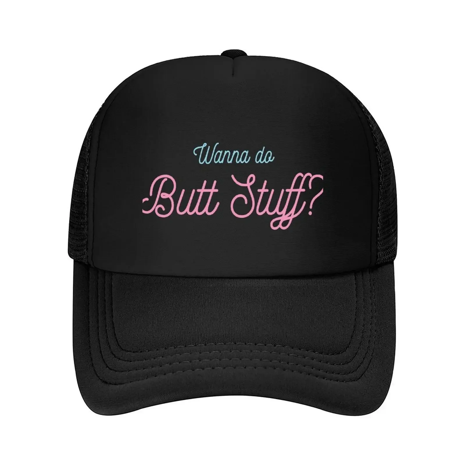 New Wanna Do Butt Stuff Baseball Cap New In Hat Beach Outing Golf Hat sun hat Luxury Woman Men's