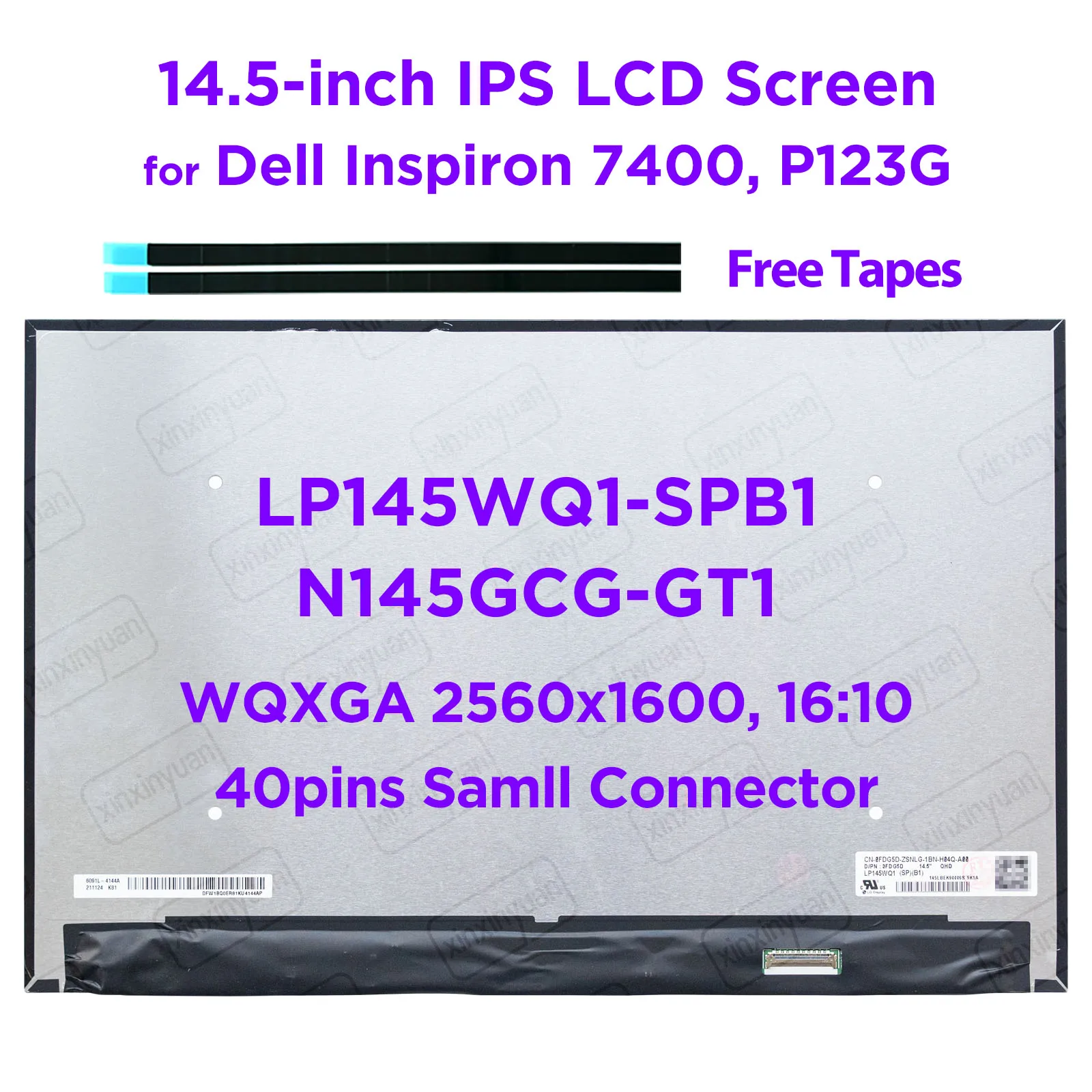 14.5-inch Laptop LCD Screen LP145WQ1-SPB1 N140GCG-GT1 for Dell Inspiron 7400 P123G001 DP/N 0FDG5D 0JGMG4 WQXGA2560x1600 40pins