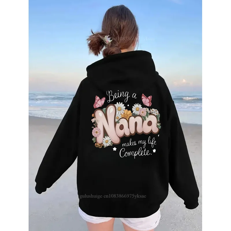 Casual Oversized Hoodie Halloween Gifts Being A Nana Makes My Life Floral Butterfly Fall Clothes Grandma Gift