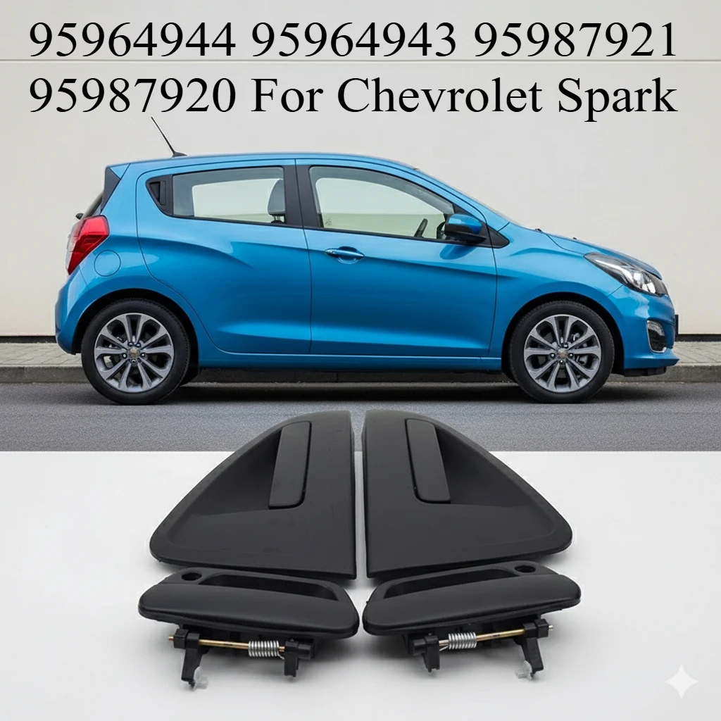 Outside Exterior Door Handles Set For Chevrolet Spark Front Rear Left Right 2010-2015 95964944 95964943 95987921 95987920