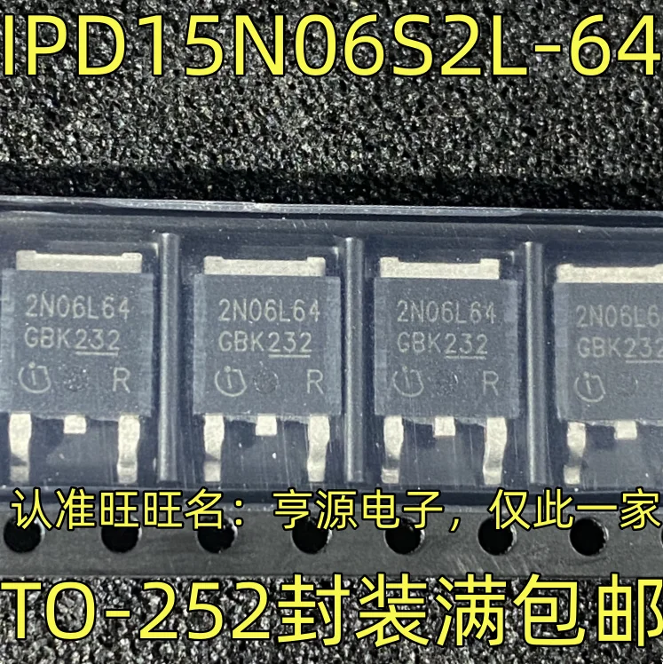 10PCS/LOT IPD15N06S2L-64 Silk screen 2N06L64 N-channel MOS FET TO-252 package