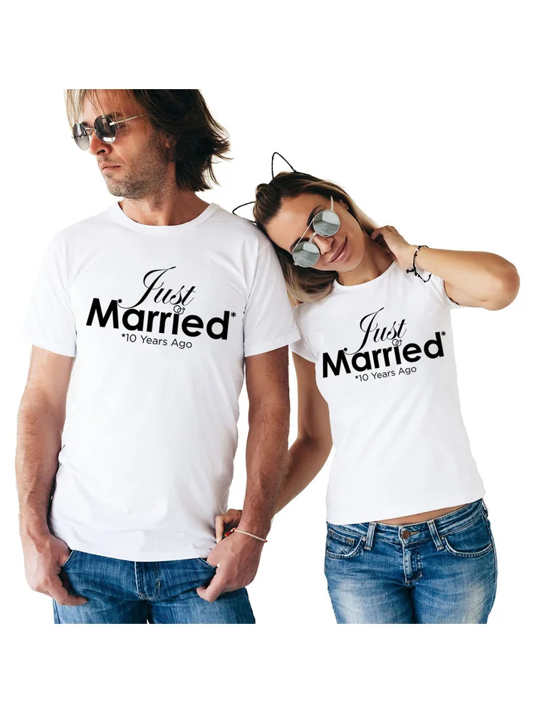 Just Married 10 Years Ago Marriage T Shirt Funny T Shirt Couples 10 Year Anniversary Gift Femme Loves Tees Couple Clothes