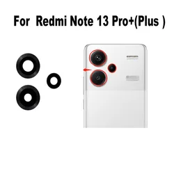 Back Camera Lens For Xiaomi Redmi Note 13 Pro + Plus Rear Glass With Adhesive Sticker 5G 23090RA98C,23090RA98G