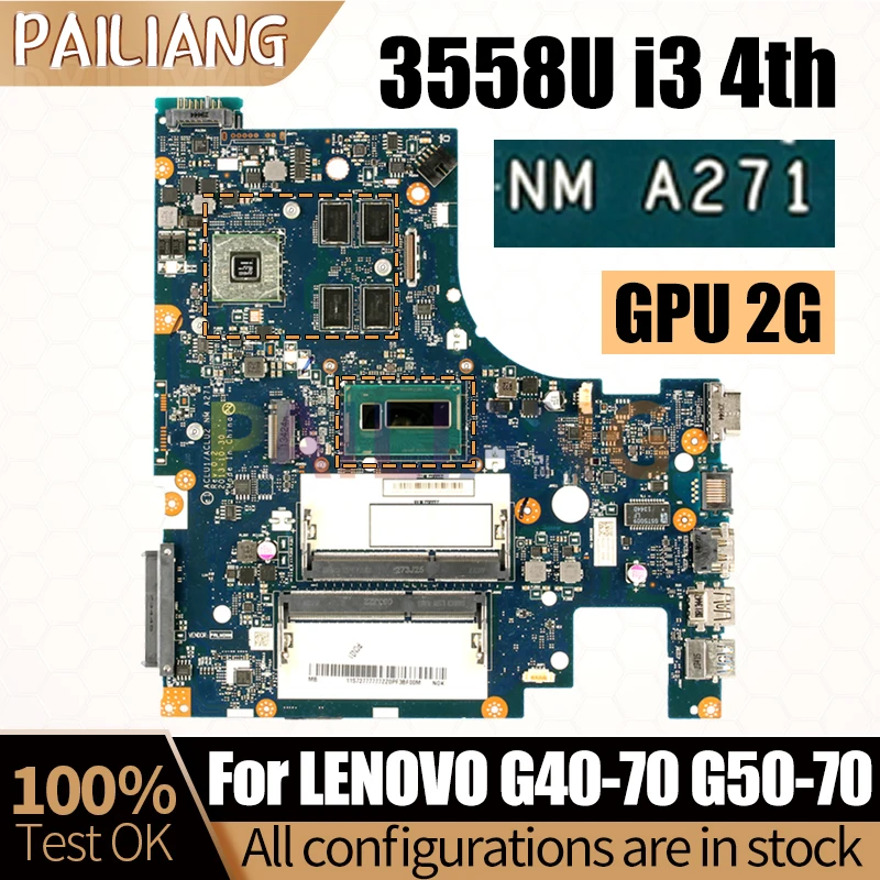 

For LENOVO G40-70 G50-70 Notebook Mainboard NM-A271 3558U i3 4th Gen 216-0856050 2G 5B20G36652ZZ Laptop Motherboard Full Tested