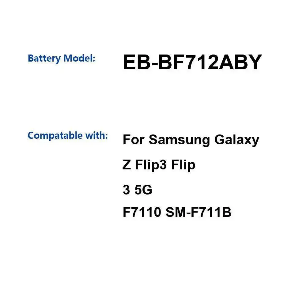 

Аккумулятор мобильного телефона для Samsung Galaxy Z Flip 3 5G F7110 SM-F711B Высокоэффективный аккумулятор высокой емкости EB-BF712ABY 903 мАч
