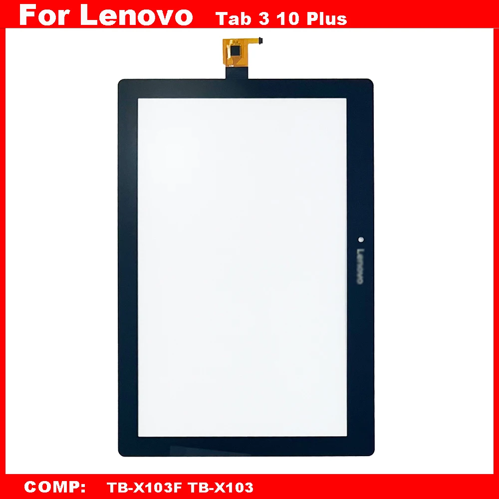 

Сенсорный Экран AAA для Lenovo Tab 3, 10 Plus, внешняя фотография, планшет TB X103F TB X103 + OCA LCD, замена передней стеклянной панели