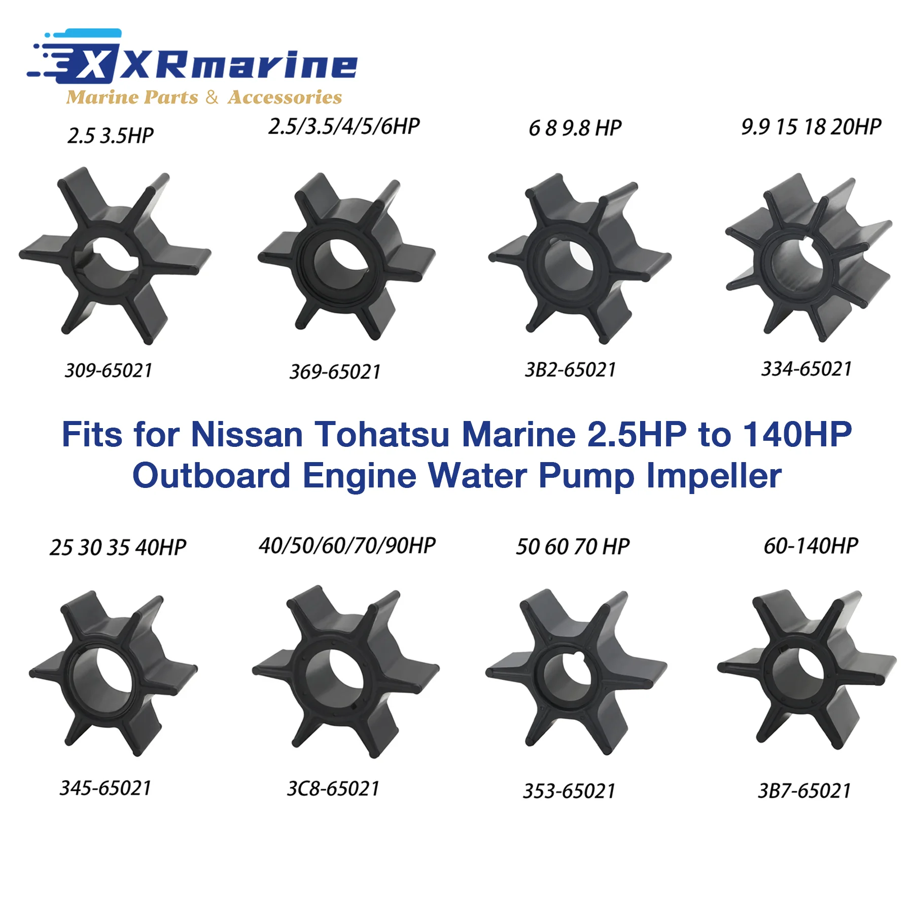 Water Pump Impeller for Nissan Tohatsu Marine 2.5HP 3 3.5 4 5HP 6 8 9.8HP 15HP 18 20 25HP 30 35 40 50 90-140 HP Outboard Engine