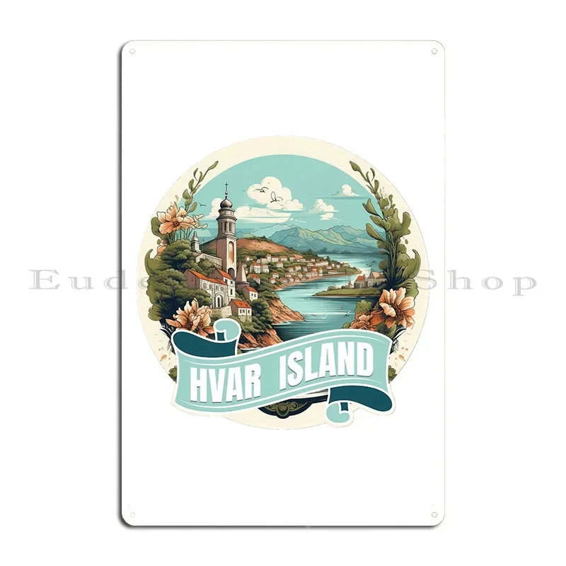 Hvar Island Croatia Metal Plaque Pub Club Create Design Cinema Tin Sign Poster