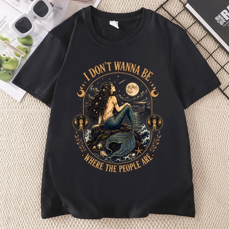 I Don't Wanna Be Where The People Are Gothic T Shirts Woman Casual Round Neck Printed T-shirt Cotton Short Sleeve Women Clothes