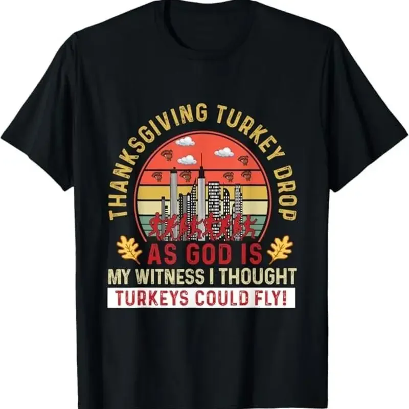 Thanksgiving Turkey Drop As God Is My Witness Turkeys T Shirt