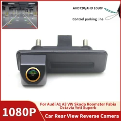 AHD 1080P Waterproof Vehicle Rear View Reverse Trunk Handle Camera For Audi A1 A3 VW Skoda Roomster Fabia Octavia Yeti Superb