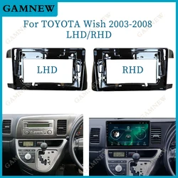 10 Inch Car Frame Fascia Adapter For Toyota Wish 2003-2008 Android Radio Dash Fitting Panel Kit