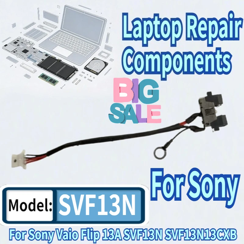 

For Sony Vaio Flip 13A SVF13N SVF13N13CXB SVF13N1L2E SVF13N12CW SVF13N1 Laptop DC Power Connector Jack DC-IN Charging Flex Cable