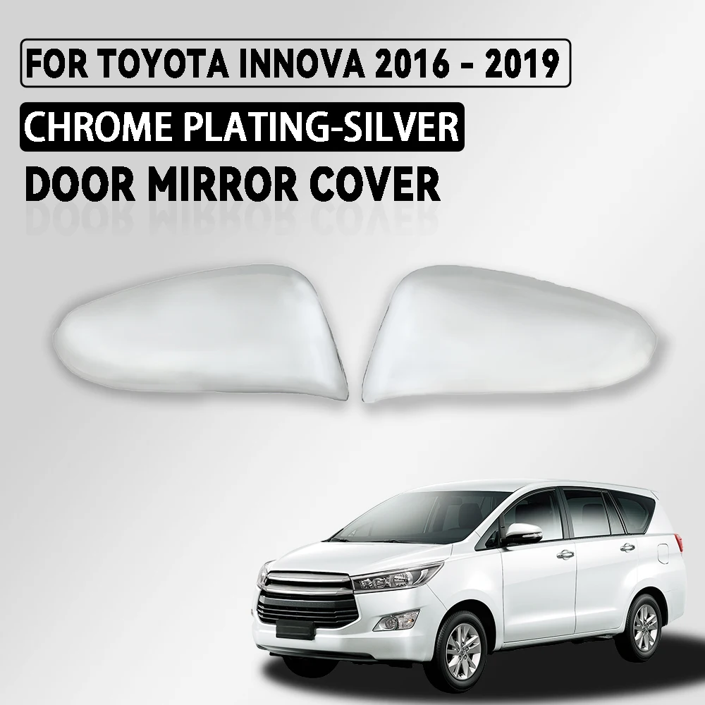2 Pcs ABS Chrome Car Door Mirror Cover For Toyota Innova 2016 - 2019 High-Quality Silver,Black and Carbon Fiber Decoration