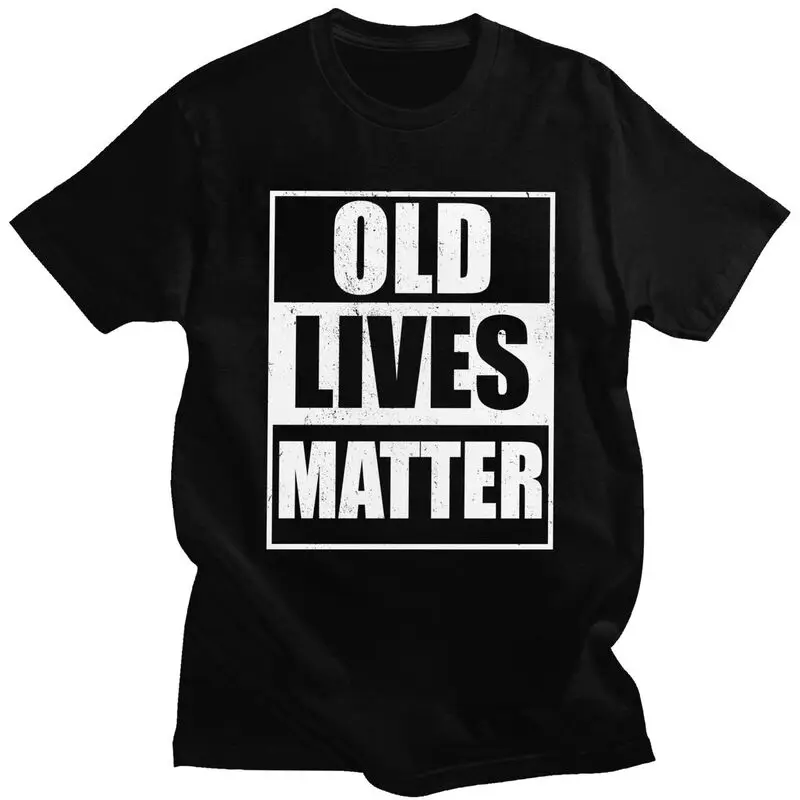 

Old Lives Matter Distressed T Shirt Unisex Short Sleeve Funny Humor Quotes Tee Shirt Loose Oversized 100% Cotton Camisetas