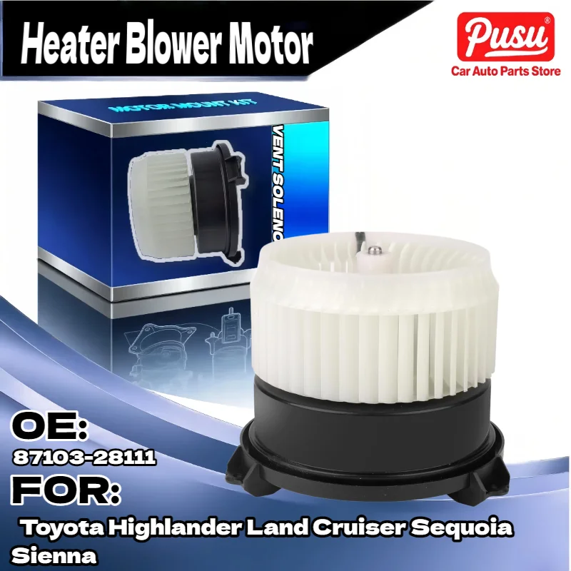 

87103 28111 A C Heater Blower Motor w Fan for Toyota Highlander Land Cruiser Sequoia Sienna