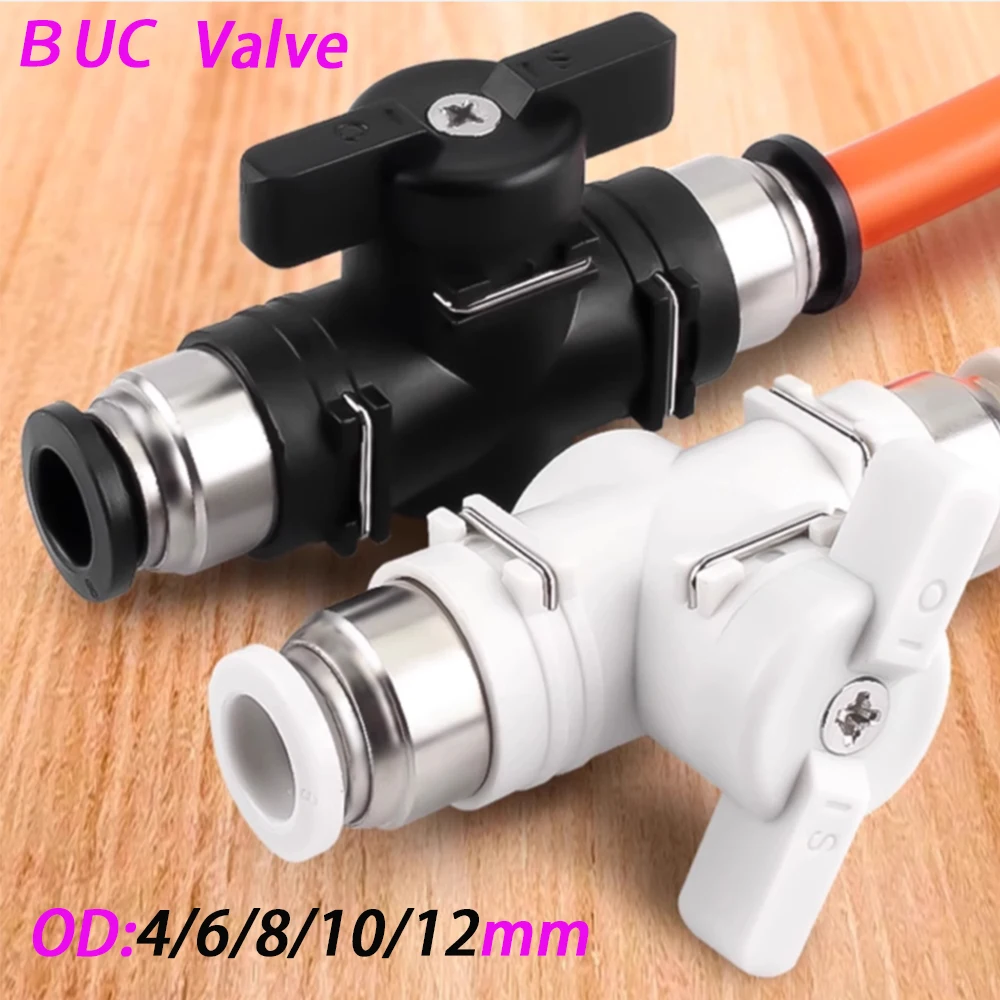 

Premium Type BUC 4mm 6 8 10 12mm Pneumatic Push In Quick Joint Connector Hand Valve To Turn Switch Manual Ball Current-limiting
