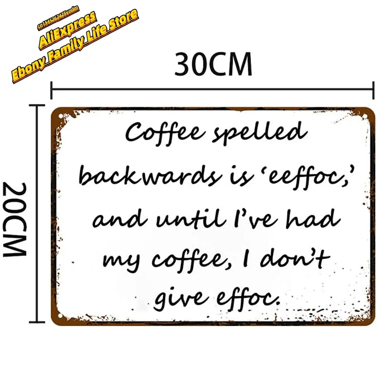 Coffee Spelled Backwards Is Eeffoc Funny Tin Sign For Coffee Bar Kitchen Home Decor Gate Garage Party Club Bedroom Bathroom